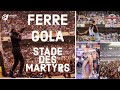 FERRE GOLA  STADE DES MARTYRS CONCERT INTEGRAL CARTON PLEIN ZGB