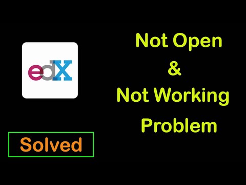 How to Fix EDX App Not Working | EDX Not Opening Problem in Android Phone