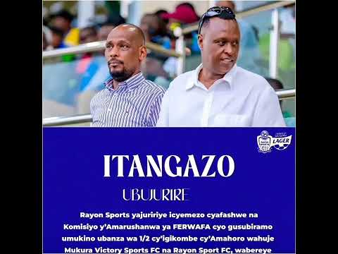 BYAKOMEYE RAYON SPORTS NA FERWAFA BAKIZWA NIKI NI TASE CYA NI CAF REKA TUREBE