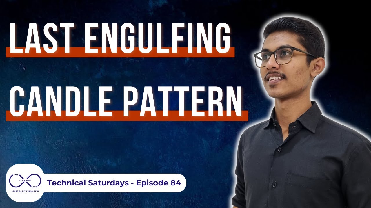 Last Engulfing Candle Pattern on NIFTY || Technical Saturday's || Episode 84