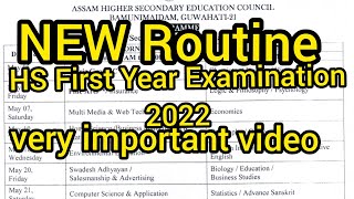 HS 1st year new routine 2022 Assam Higher secondary Education council.