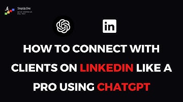 How to Connect with Clients on LinkedIn Like a Pro using chatGPT : The Dynamic Connecting Method