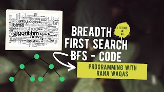 #46 DSA | Breadth First Search Complete Code using Queue | Programming with Rana Waqas in Urdu/Hindi
