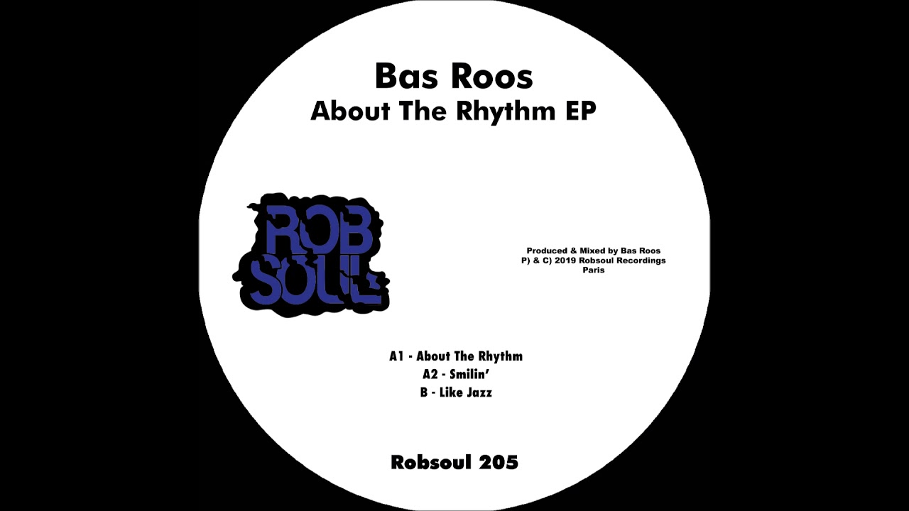 Watch Bas Roos - About The Rhythm EP - Like Jazz (Robsoul) on YouTube Watch Bas Roos - About The Rhythm EP - Like Jazz (Robsoul) on YouTube