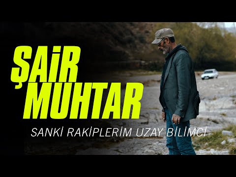 Şair Muhtar: \