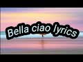 Bella ciao song lyrics La Casa De papel pt2