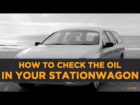 How To Check The Oil In Your Stationwagon | Travellers Autobarn - YouTube