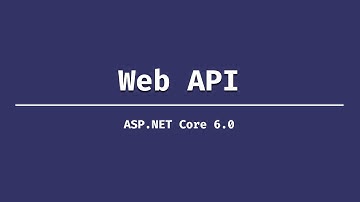 شروع کار با WEB API در ASP.NET Core 6.0