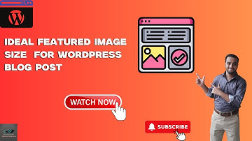 Ideal Featured Image Size For WordPress Blog Post [With Tips]