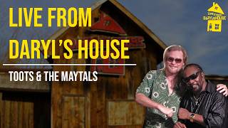 Daryl Hall & Toots and The Maytals - Time Tough (Live From Daryls House)