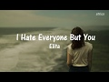 Elita - I Hate Everyone But You | Sub. Español