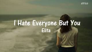 Elita - I Hate Everyone But You | Sub. Español