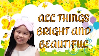 #All Things Bright And Beautiful poem with action | all things bright and beautiful | poem