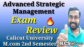 Advanced Strategic Management|Exam Review|Calicut University M.com 2nd Semester 