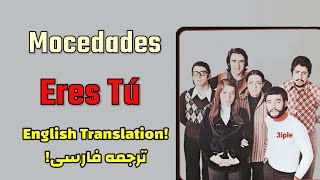 Mocedades - Eres Tú (English & Farsi Translation)موسدادس - «تو هستی»، با ترجمه فارسی