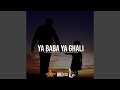 Ya Baba Ya Ghali mp3