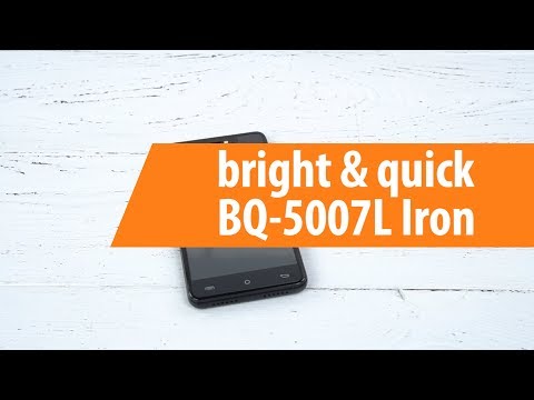 Распаковка смартфона bright & quick BQ-5007L Iron / Unboxing bright & quick BQ-5007L Iron Распаковка смартфона bright & quick BQ-5007L Iron / Unboxing bright & quick BQ-5007L Iron