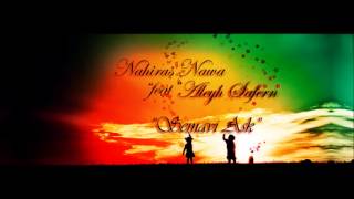 Nahiras Nawa Feat Aleyh Safern - Semavi Aşk
