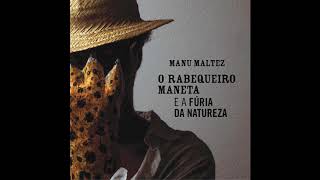 Manu Maltez - Fúria da Natureza