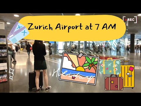 Zurich Airport at 7 AM | Post pandemic | July 5th, 2022 | Switzerland ??