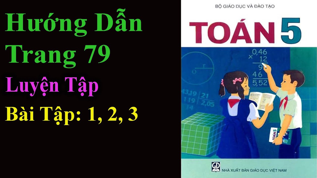 Hướng Dẫn Giải Sách Giáo Khoa Toán Lớp 5 Tiểu Học -... - youtube