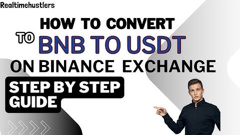 How to Convert BNB to USDT on Binance Wallet | Simple Step-by-Step Guide