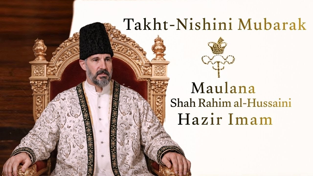 Takht Nashini Mubarak || Maulana Shah Rahim al-Hussaini Hazir Imam