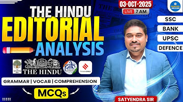 The Hindu Editorial Analysis | 04 October 2025 | Editorial | English by Satyendra Sir #editorial