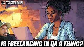 Can You REALLY Become a Freelance QA Tester Find Out NOW!
