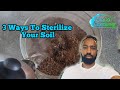 Effective Soil Sterilization Methods for Successful Gardening