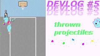 thrown projectiles in Godot / DEVLOG #5