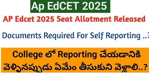 AP EdCET 2025 Counselling Seat Allotment||AP EdCET 2025 Self Reporting|| AP bed Classes start 