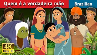Quem é a verdadeira mãe | Who is real mother in Brazilian | Brazilian Fairy Tales