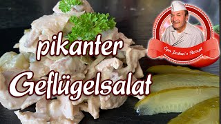 pikanten Geflügelsalat selber machen - Metzgersalate - Opa Jochens Rezept