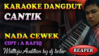 Karaoke Dangdut Cantik - A Rafiq || Nada Cewek