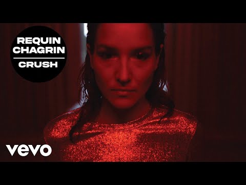 Requin Chagrin - Crush ft. Anas Demoustier