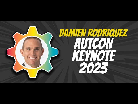 AutCon 2023 Keynote Speaker: Damien Rodriguez - Seven Rules for MY Life