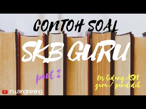 Contoh Soal Skb Tenaga Guru Smp Sma Smk Pppk 2019 Part 1 Youtube