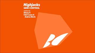Highjacks - Grid Control (Original Mix)
