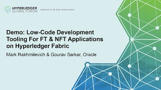 Demo: Low-Code Development Tooling For FT & NFT Applications on... Mark Rakhmilevich & Gourav Sarkar