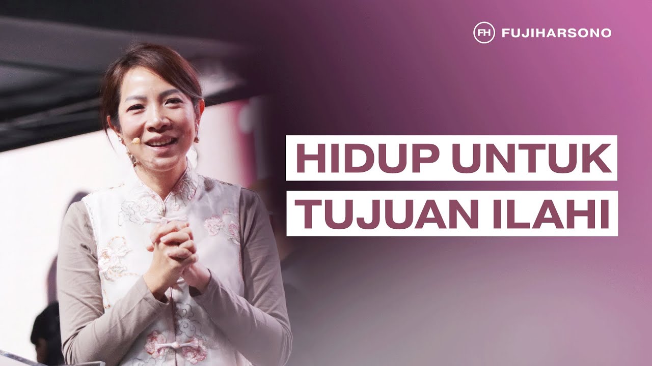 HIDUP UNTUK TUJUAN ILAHI - Magdalena Christina - Official Khotbah