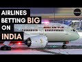 Why Every Airline Is Expanding Routes To India