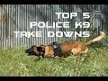 Top 5 Police K9 Take Downs