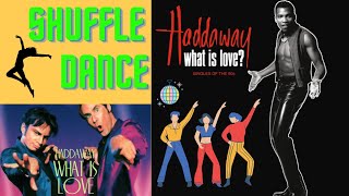 Video thumbnail of "Haddaway -  What Is Love ( Shuffle Dance Mix )"