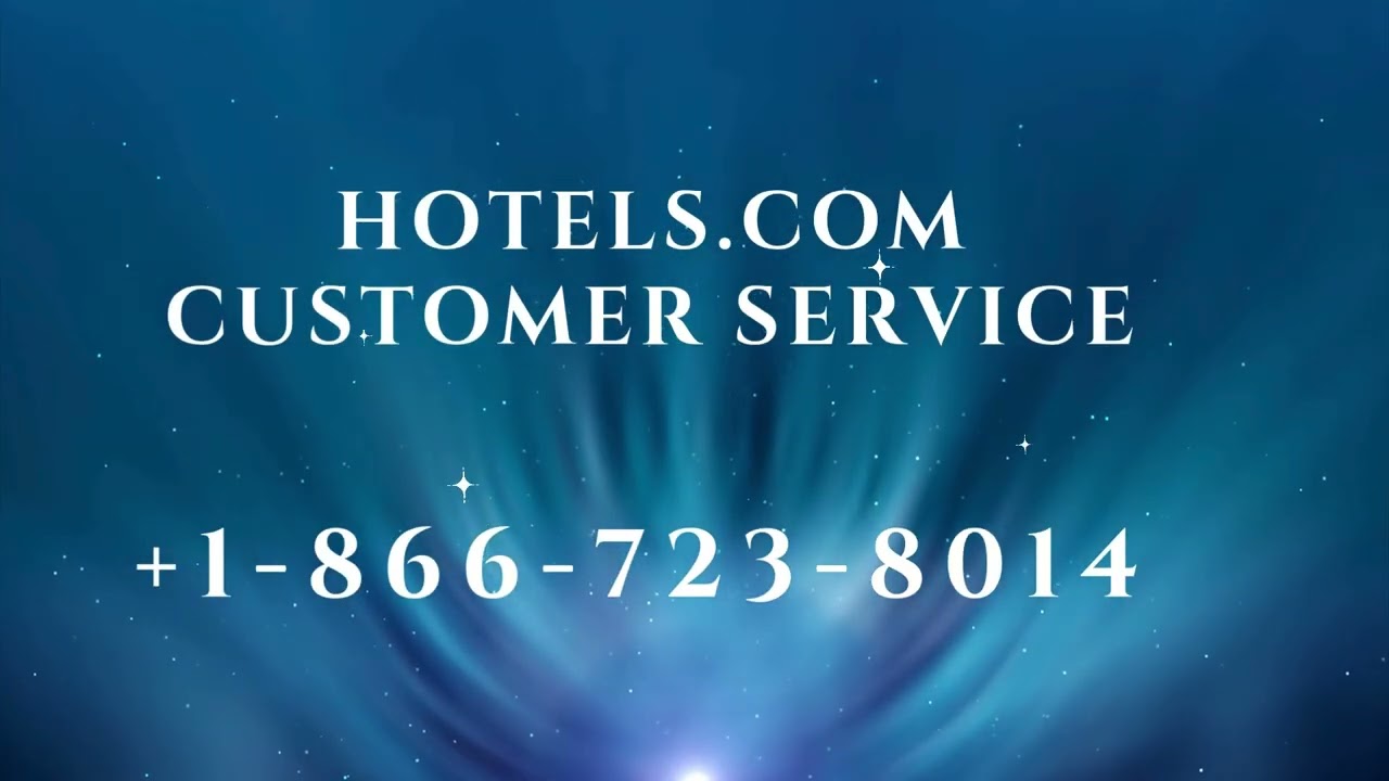 Hotels.Com Customer Service | Complete Guide to Live Chat, Email & Calls Step-by-Step 2025-26K