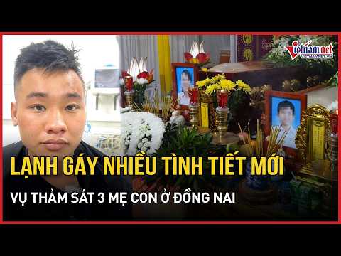 Chilling new details in Dong Nai murder case: Perpetrator's final inhumane act revealed