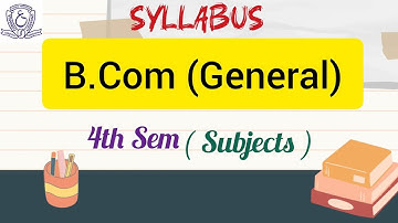 B.com General 4th Sem Subjects Degree // Syllabus