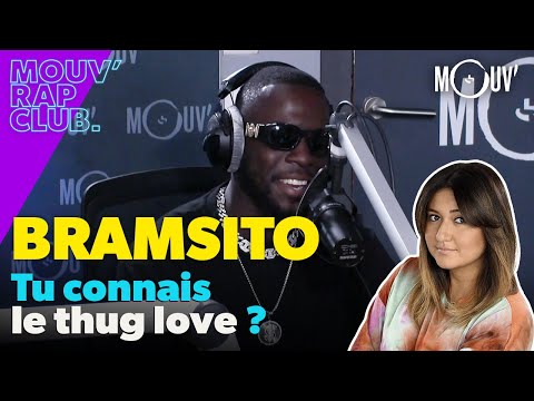 Youtube: BRAMSITO, tu connais le thug love ?