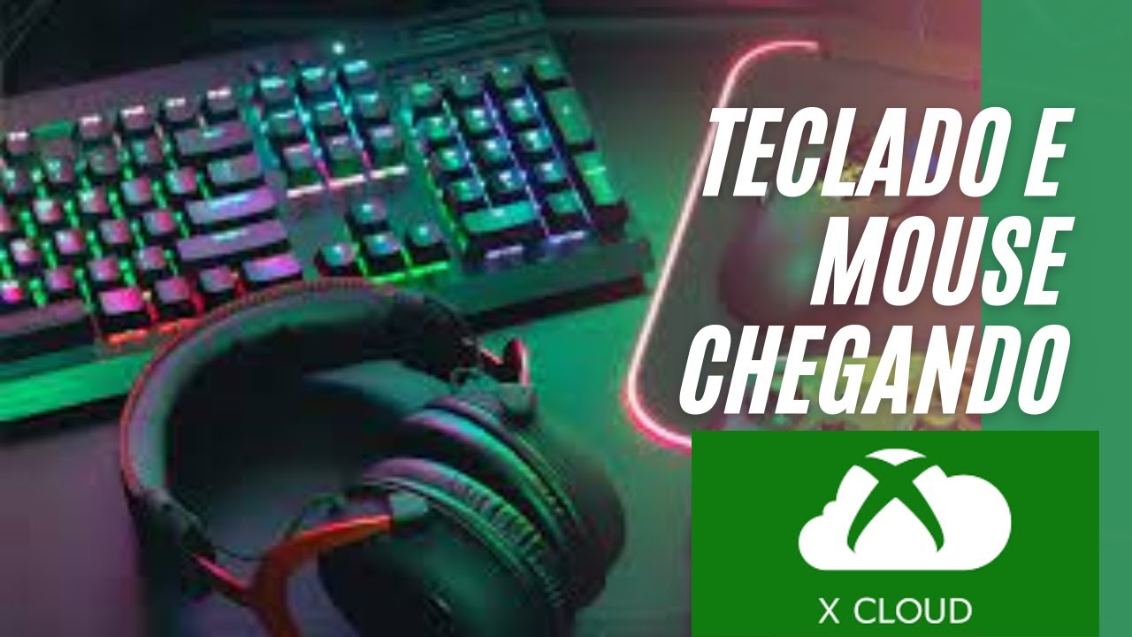 FINALMENTE, MOUSE E TECLADO NO XCLOUD!!!!!!