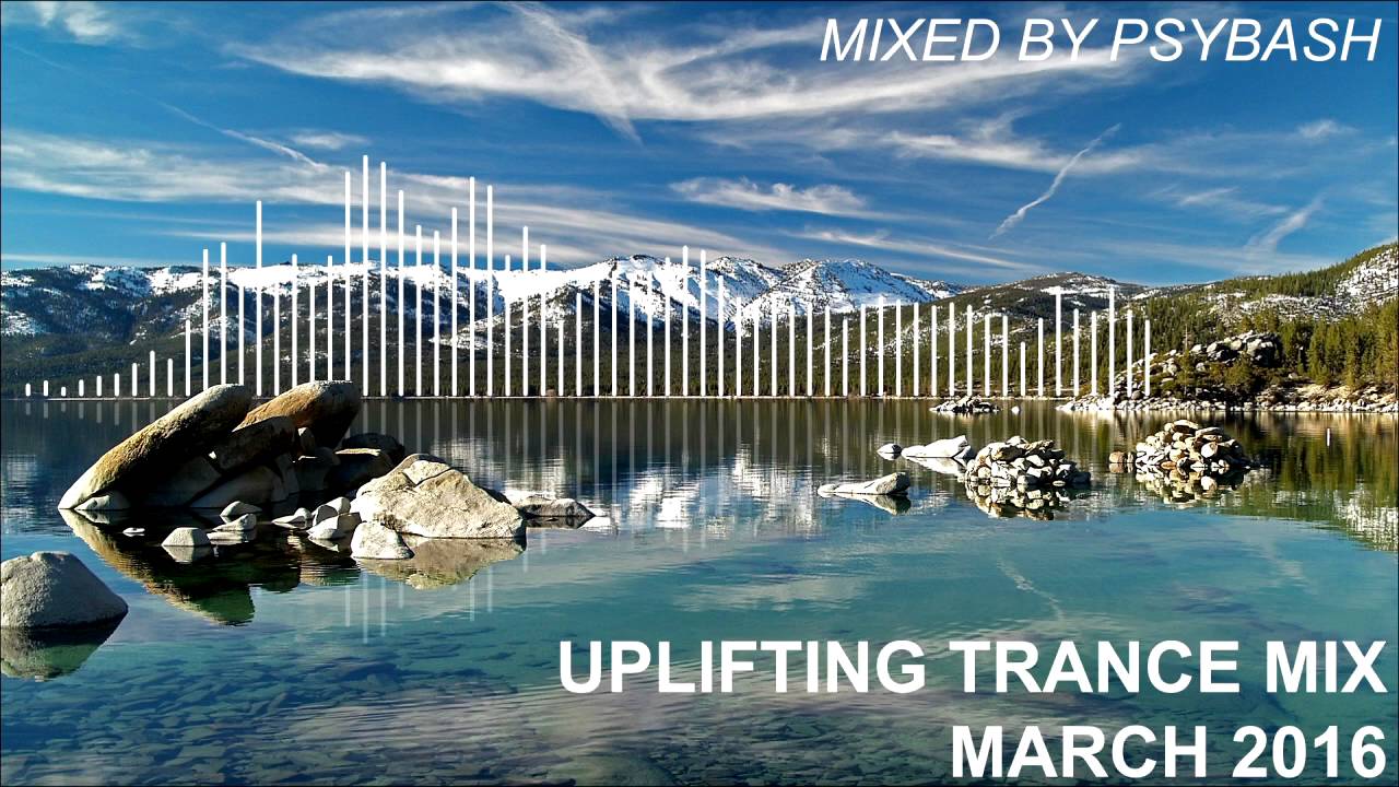 Uplifting Trance Mix - March 2016